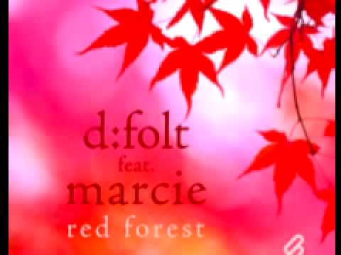 D:FOLT feat. Marcie 'Red Forest' (System K Remix)