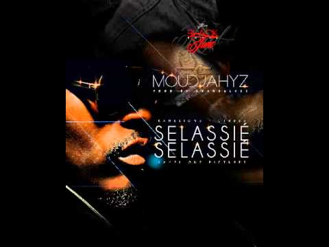 MOUDJAHYZ  - Selassié Sélassié