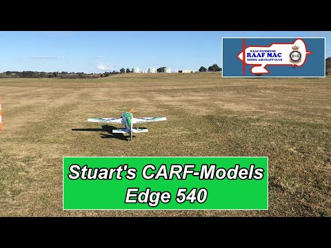 34. RAAFMAC ~ Stuart's CARF-Models Edge 540 - Sun. 28/07/2019