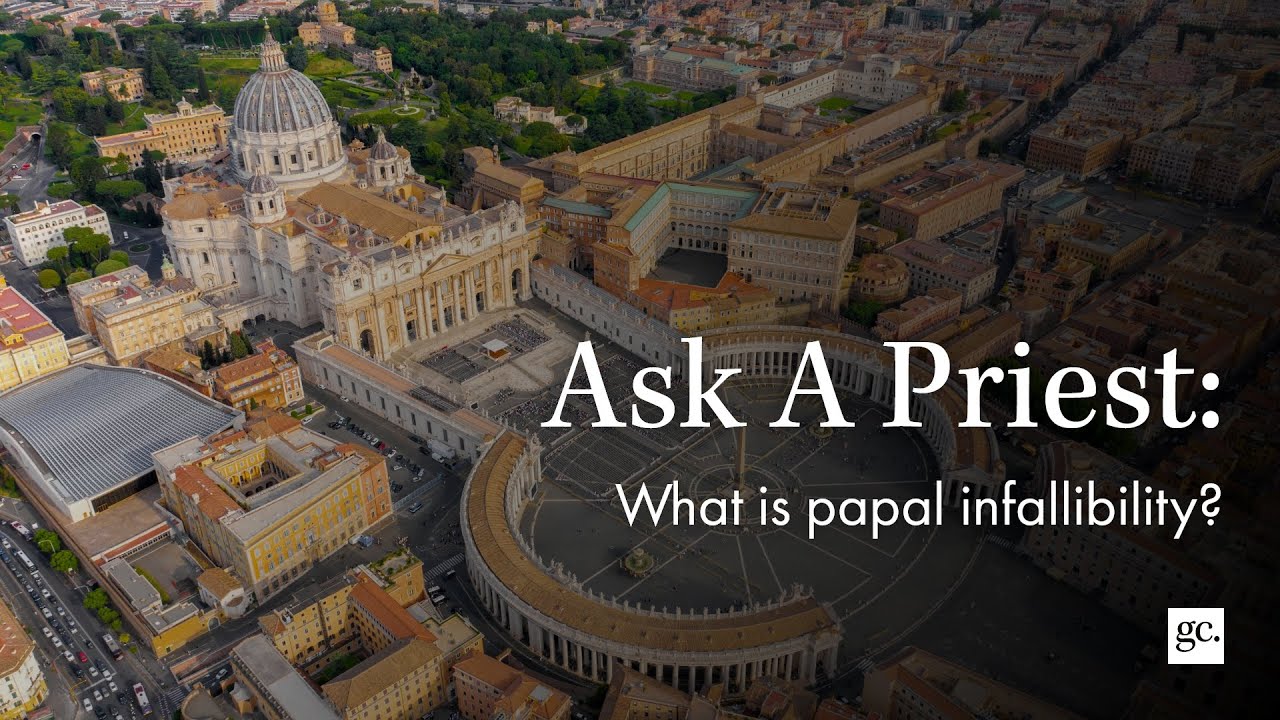 What is papal infallibility? | Ask A Priest