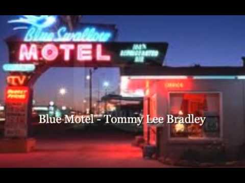 Tommie Lee Bradley Blue Motel
