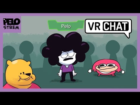 Pelo Strem - VR CHAT - 1