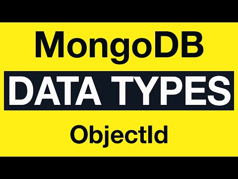 MongoDB Data Types 05 What is MongoDB ObjectId