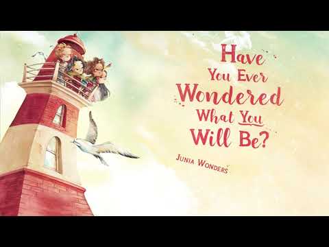 Have You Ever Wondered What You Will Be? Book Trailer