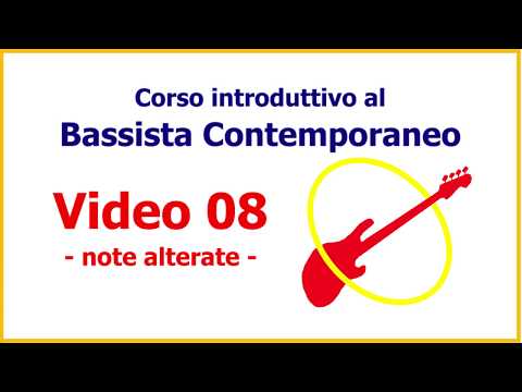 Lezioni di basso 8 - Corso 5 Passi - NOTE ALTERATE