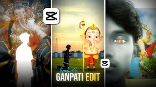 Instagram Trending Ganpati Edit In Capcut | Ganesh Chaturthi 2025 Viral Reels Editing | Capcut edit