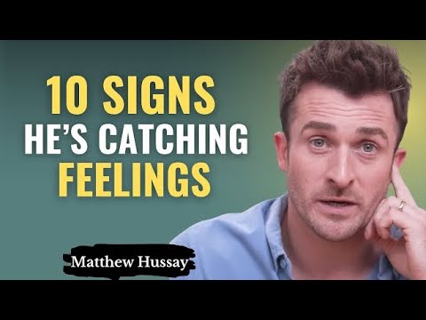 He's Secretly Falling for You: 10 Signs He Likes You More Than You Think |Matthew Hussey