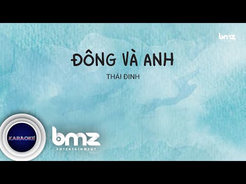 OFFICIAL KARAOKE | ĐÔNG VÀ ANH - THÁI ĐINH