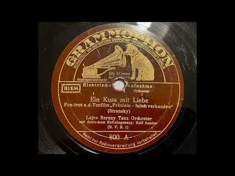 Lajos Barany (Paul Godwin) & Rolf Sandor - Ein Kuss mit Liebe