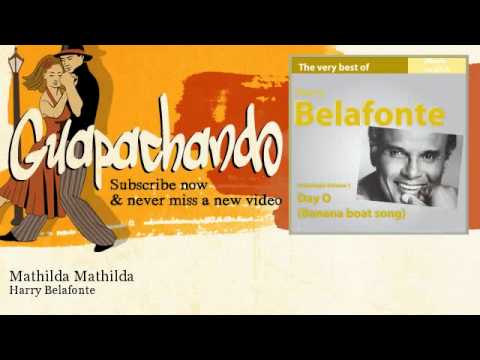 Harry Belafonte - Mathilda Mathilda - Guapachando