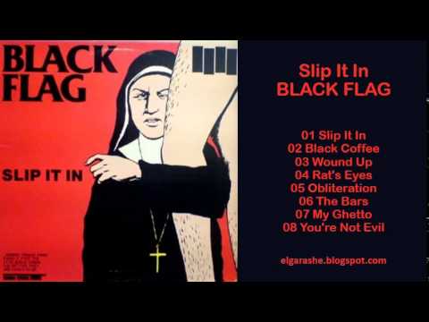 Black Flag - Slip It In (1984) Full