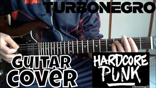 Turbonegro - Mobile Home (Xmandre Guitar Cover) HD HQ (Hardcore Punk)