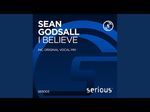 I Believe (Original Vocal Mix)
