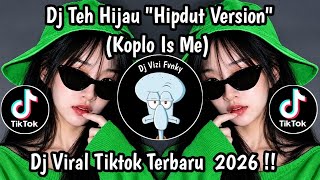 Download lagu DJ TEH HIJAU - TULUS - HIPDUT VERSION KOPLO IS ME VIRAL TIKTOK TERBARU 2026 mp3 Download lagu DJ TEH HIJAU - TULUS - HIPDUT VERSION KOPLO IS ME VIRAL TIKTOK TERBARU 2026 mp3