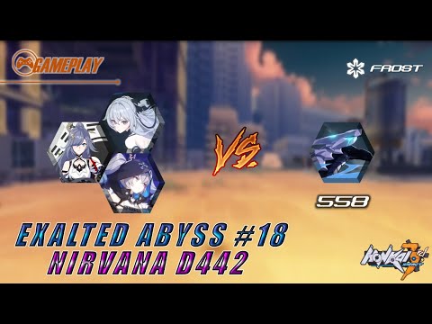Gameplay Exalted Abyss #18 - Nirvana D442 SW (S3) HB (SSS) AE (S0) vs. Benares | Honkai Impact 3 SEA