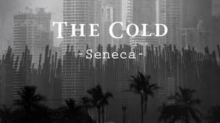 Music video thumbnail preview for The Cold - Seneca (Full Track) by The Cold