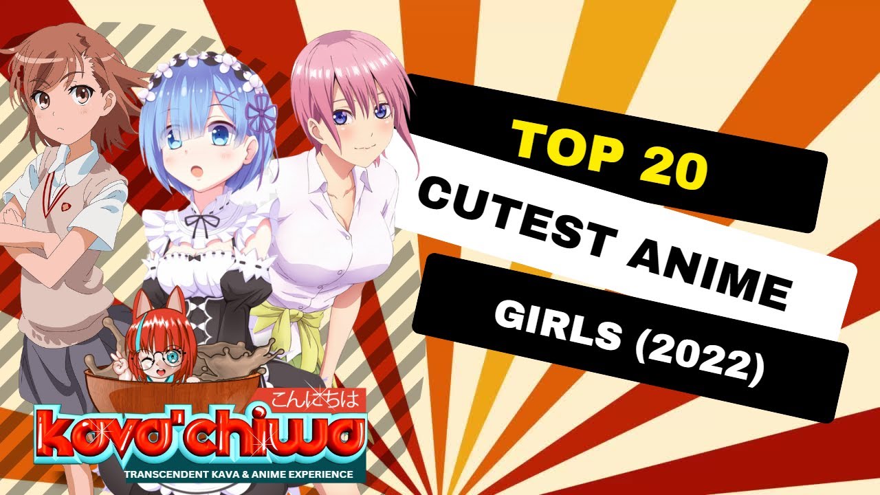 High 20 Cutest Anime Ladies of 2022! thumbnail