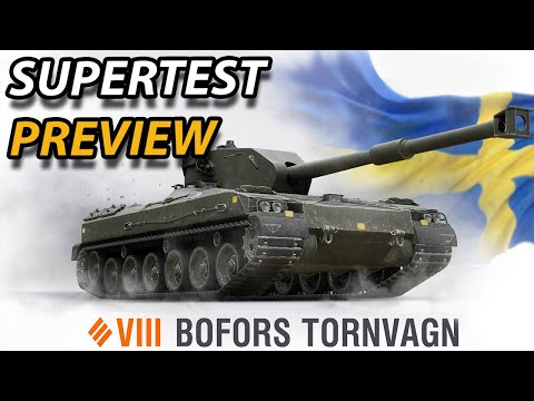 The BOFORS TORNVAGN -  SuperTest Preview - Swedish T34