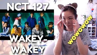NCT 127 &#39;Wakey-Wakey&#39; MV REACTION... (finally getting a taste of NCT)