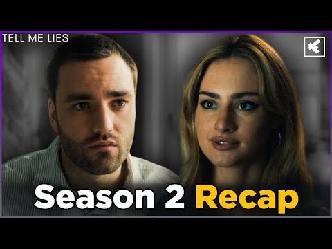 Tell Me Lies Season 2 Recap | Must Watch Before Season 3