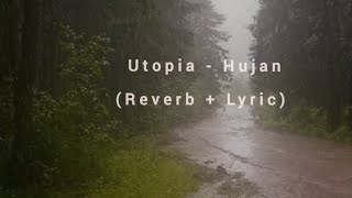 Download lagu Utopia - Hujan ( Reverb Lyric) mp3 Download lagu Utopia - Hujan ( Reverb Lyric) mp3