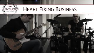 FunnyBones - Heart Fixing Business (Albert King cover)
