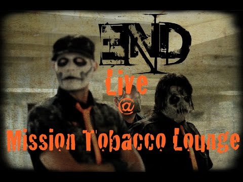 Erase Negate Delete - Desensitized (Mission Tobacco Lounge 4/9/15)