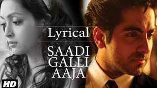 Saadi Galli Aaja Full Song With Lyrics  Ayushmann 