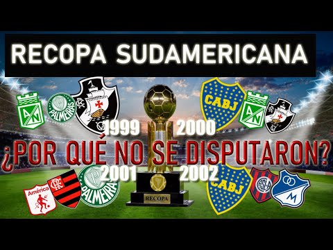 ¿POR QUÉ NO SE JUGARON LAS RECOPAS 1999, 2000, 2001 Y 2002? | "Nunca se Jugaron" E2