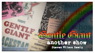 Gentle Giant &quot;Another Show&quot; (2023 Steven Wilson Remix)