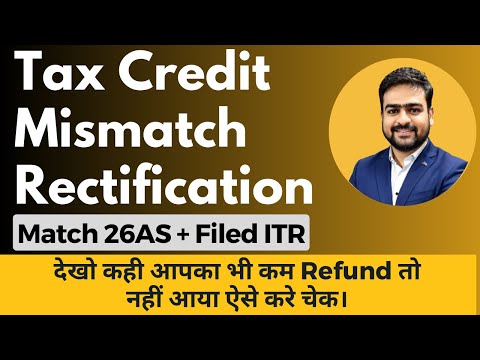Tax Credit Mismatch Rectification | How to Rectify Tax Credit Mismatch in ITR