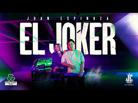 El Joker (Video Oficial) - Juan Espinoza