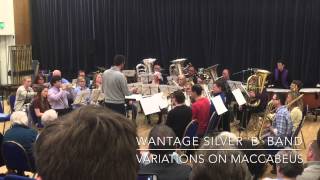 preview picture of video 'Wantage Silver B Band | Variations on Maccabeus'