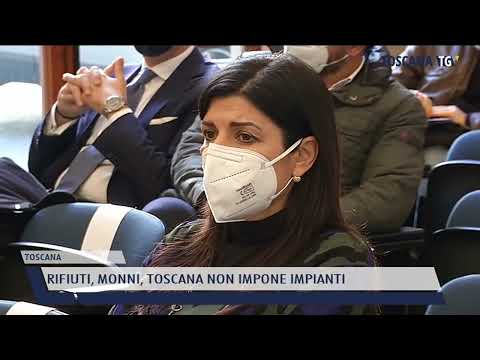 2022-03-01 TOSCANA - RIFIUTI, MONNI, TOSCANA NON IMPONE IMPIANTI
