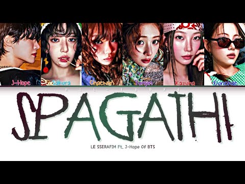 [English ver] LE SSERAFIM \SPAGHETTI (ft . J-hope Of BTS)\ (Color Coded Lyrics)