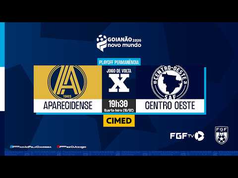 Aparecidense x Centro Oeste - Playoff de permanência (volta) - Goianão Novo Mundo 2026