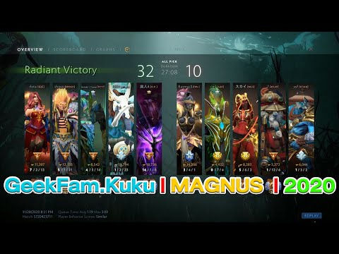 Dota2 ProPlayer - GeekFam.Kuku | MAGNUS | 2020 | Replay