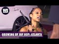 I Told You This B*tch Is Crazy | Growing Up Hip Hop: Atlanta