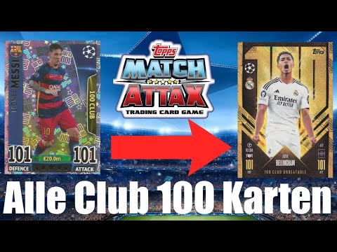 Ich zeige euch alle CLUB 100 Karten aus Match Attax Champions League (2015-2024)🏆🔥