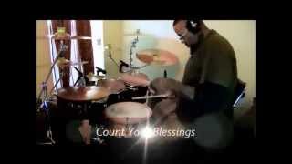 Count Your Blessings by Nathaniel Bond Drums by Micah