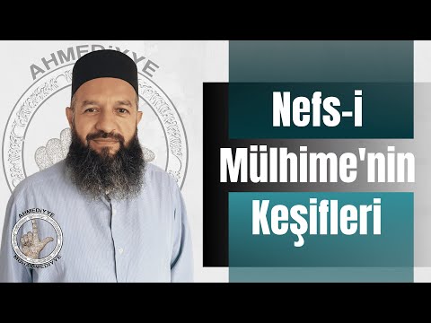 Mülhime Mertebesinde ki Keşiflerin Bilinmesi