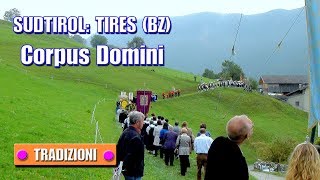 preview picture of video 'SÜDTIROL - TIRES (BZ) - Corpus Domini  - di Sergio Colombini'