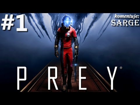 Zagrajmy w Prey 2017 [60 fps] odc. 1 - Eksperymenty na stacji kosmicznej