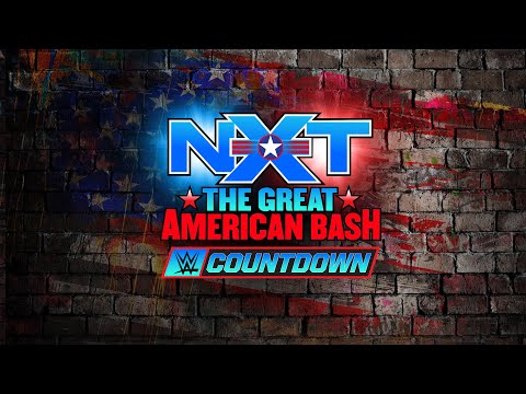 Watch: Countdown to NXT The Great American Bash: July 12, 2025