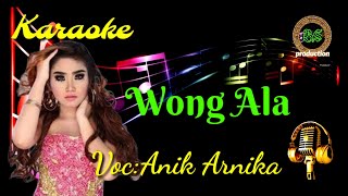 Download lagu lagu karaoke wong ala, voc:anik arnika mp3