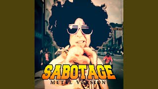 Sabotage (Metal Version)