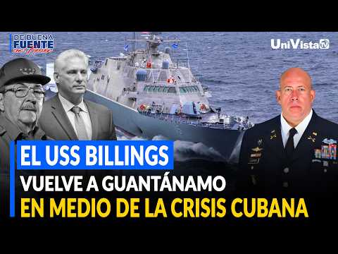 El USS Billings vuelve a Guantánamo en medio de la crisis cubana, lo hablamos con Arthur Garffer