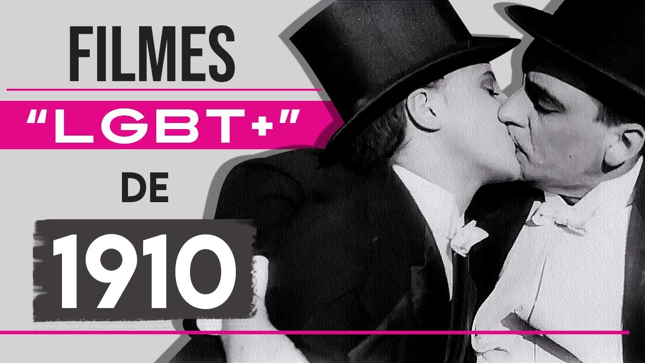 OS POLÊMICOS FILMES LGBT+ DA DÉCADA DE 1910!! | SOCIOCRÔNICA