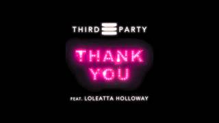 Third Party feat. Loleatta Holloway- Thank You