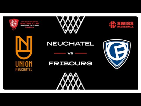 Patrick Baumann Swiss Cup Men - 1/2 Final: NEUCHATEL vs. FRIBOURG